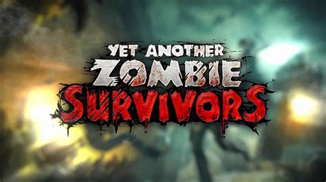 You Will Die! 좀비가 사냥하는 당신의 살아남기 이야기: Yet Another Zombie Survival 